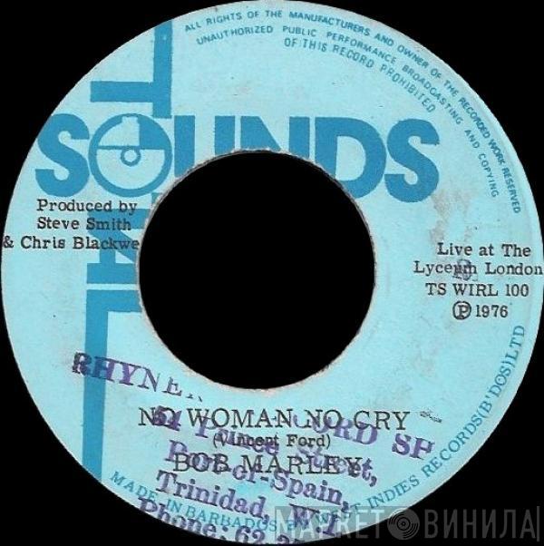  Bob Marley & The Wailers  - No Woman No Cry / Kinky Reggae