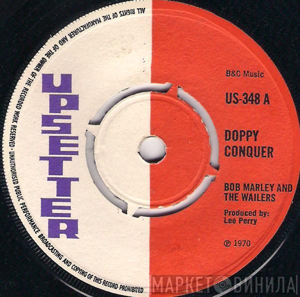 Bob Marley & The Wailers, The Upsetters - Doppy Conquer / Justice