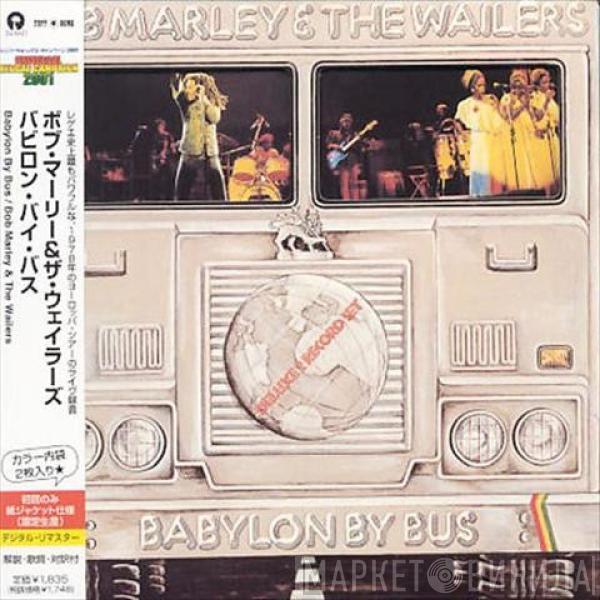  Bob Marley & The Wailers  - Babylon By Bus