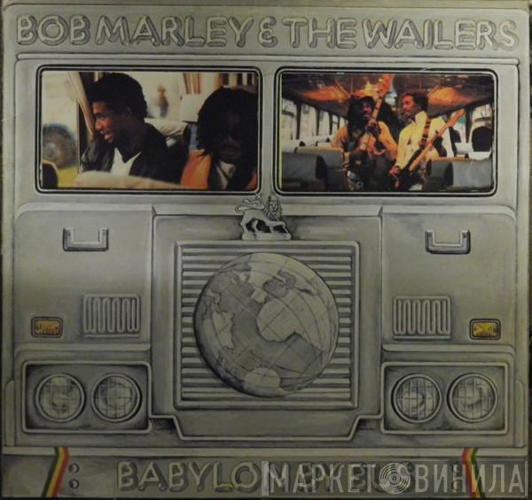  Bob Marley & The Wailers  - Babylon By Bus