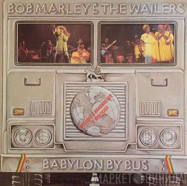  Bob Marley & The Wailers  - Babylon By Bus