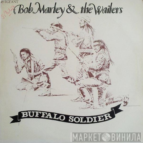  Bob Marley & The Wailers  - Buffalo Soldier