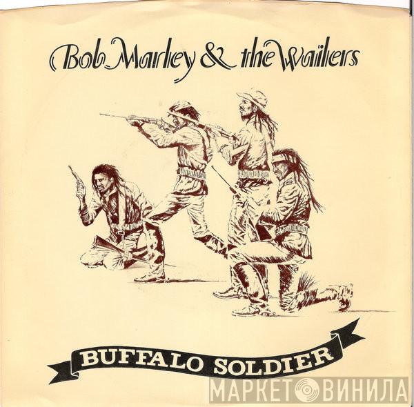  Bob Marley & The Wailers  - Buffalo Soldier