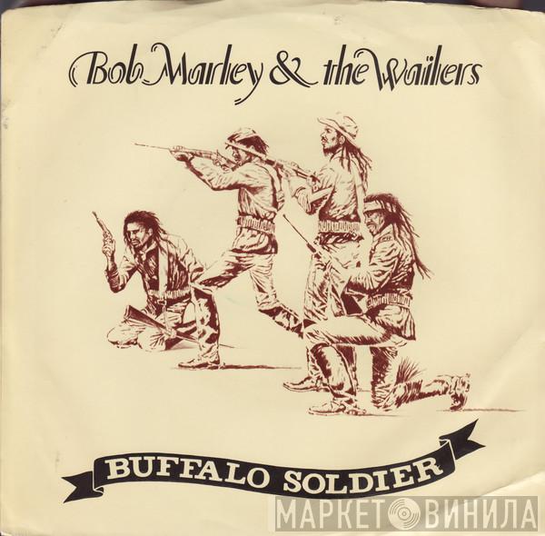  Bob Marley & The Wailers  - Buffalo Soldier