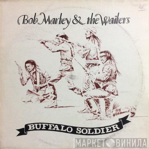  Bob Marley & The Wailers  - Buffalo Soldier