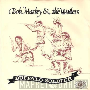  Bob Marley & The Wailers  - Buffalo Soldier