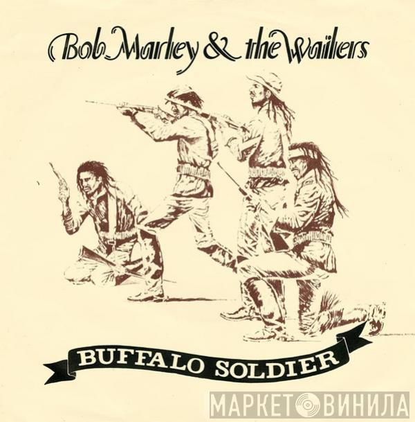  Bob Marley & The Wailers  - Buffalo Soldier