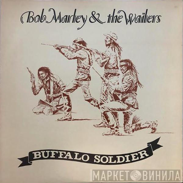  Bob Marley & The Wailers  - Buffalo Soldiers