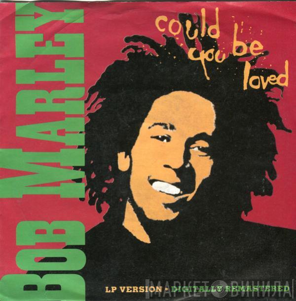  Bob Marley & The Wailers  - Could You Be Loved