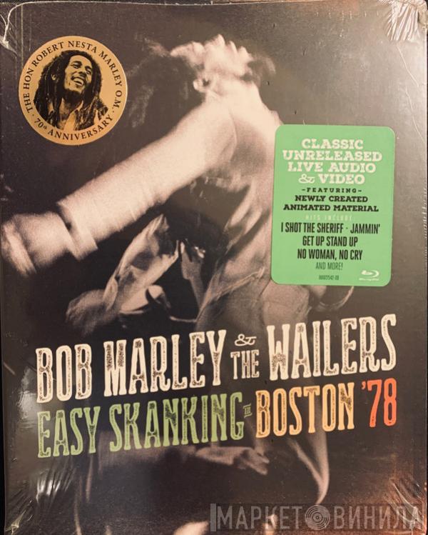  Bob Marley & The Wailers  - Easy Skanking In Boston '78