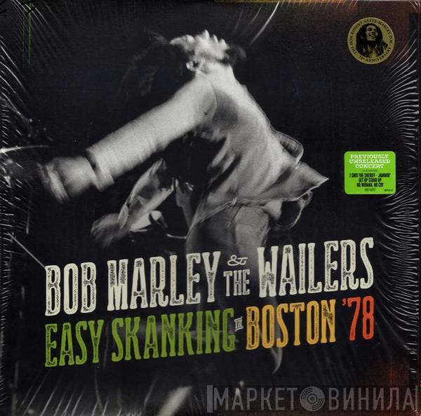  Bob Marley & The Wailers  - Easy Skanking In Boston '78