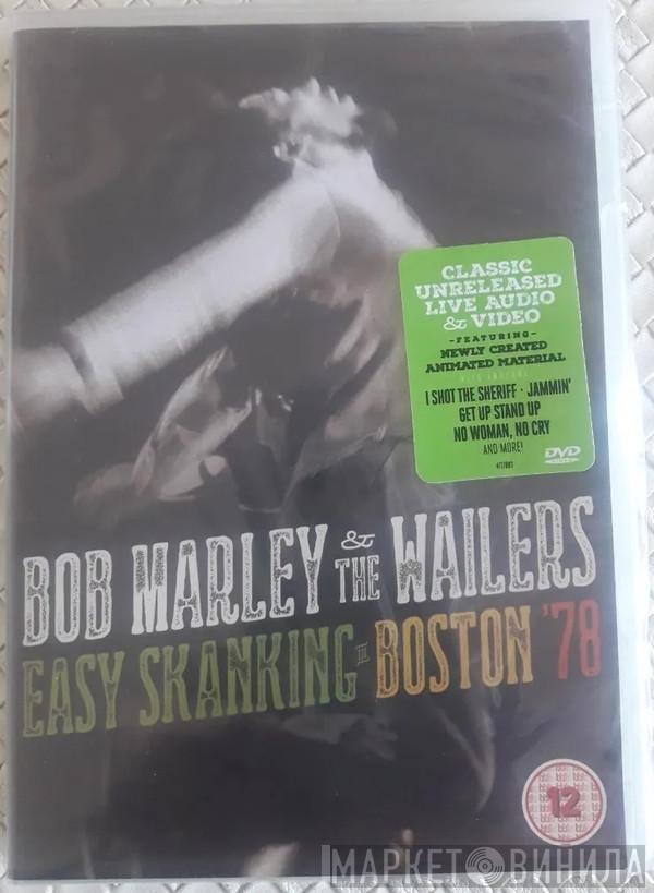  Bob Marley & The Wailers  - Easy Skanking In Boston '78