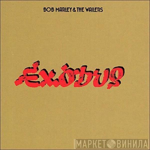  Bob Marley & The Wailers  - Exodus