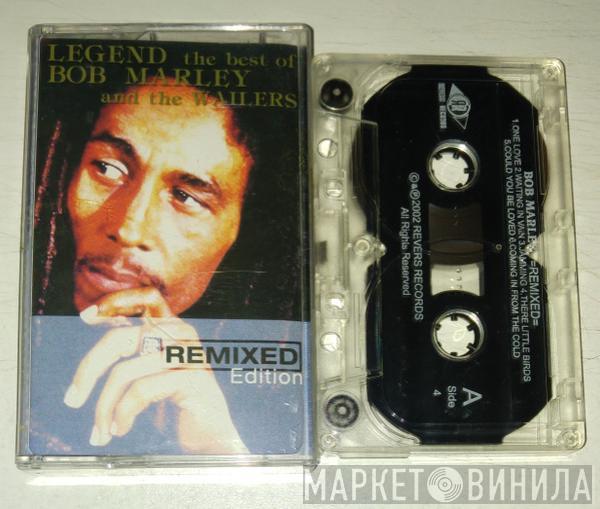  Bob Marley & The Wailers  - Legend (The Best Of Bob Marley And The Wailers) - Remixed Edition