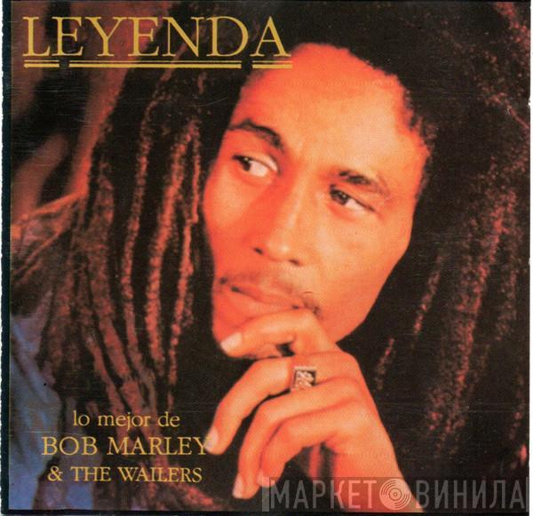  Bob Marley & The Wailers  - Leyenda (Lo Mejor De Bob Marley & The Wailers) = Legend (The Best Of Bob Marley & The Wailers)