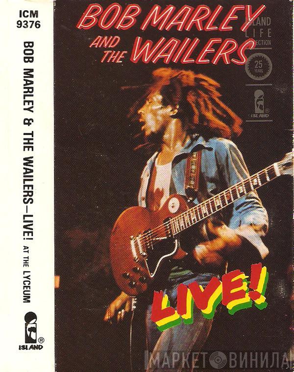 Bob Marley & The Wailers  - Live At The Lyceum, London