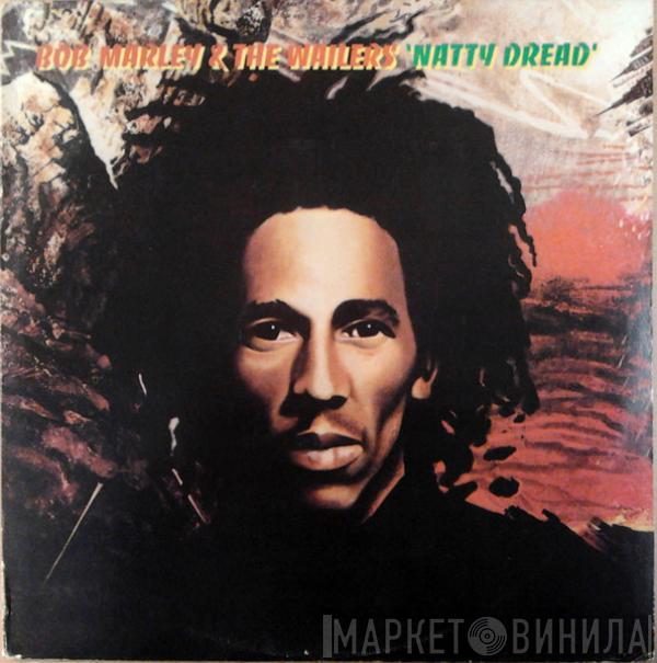  Bob Marley & The Wailers  - Natty Dread