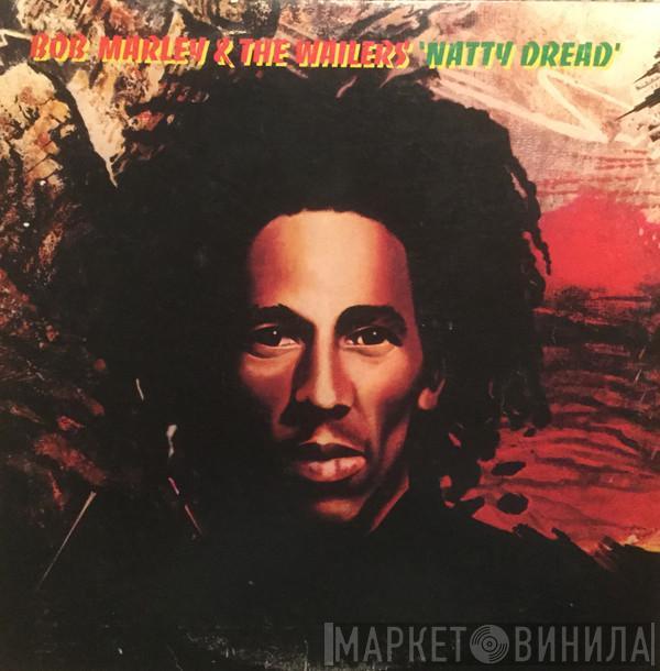  Bob Marley & The Wailers  - Natty Dread