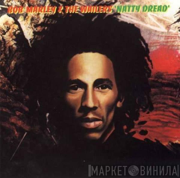  Bob Marley & The Wailers  - Natty Dread