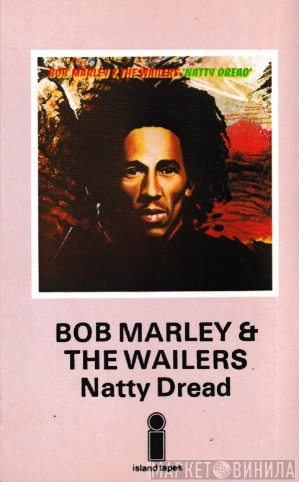  Bob Marley & The Wailers  - Natty Dread