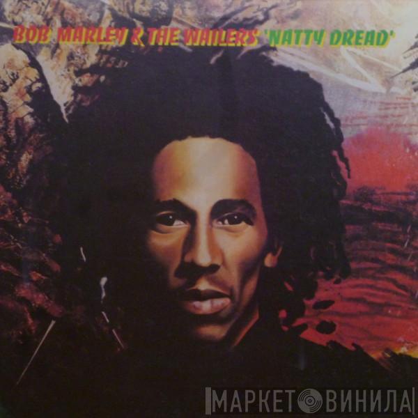  Bob Marley & The Wailers  - Natty Dread