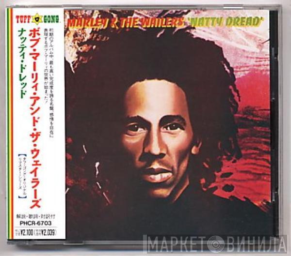  Bob Marley & The Wailers  - Natty Dread