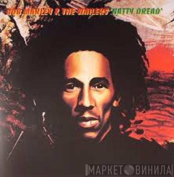  Bob Marley & The Wailers  - Natty Dread