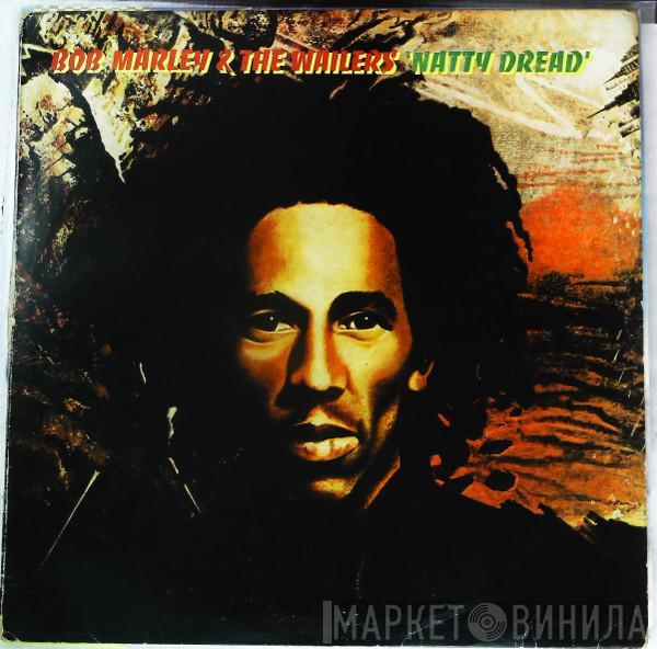  Bob Marley & The Wailers  - Natty Dread