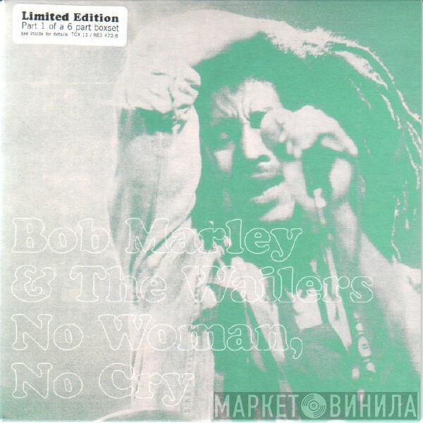 Bob Marley & The Wailers - No Woman, No Cry