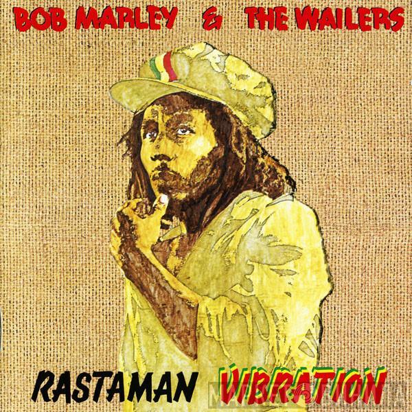  Bob Marley & The Wailers  - Rastaman Vibration