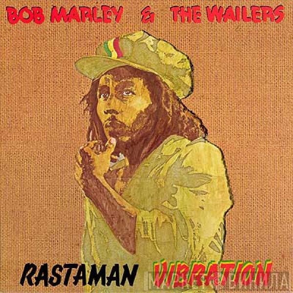  Bob Marley & The Wailers  - Rastaman Vibration