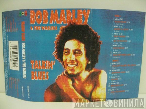  Bob Marley & The Wailers  - Talkin' Blues