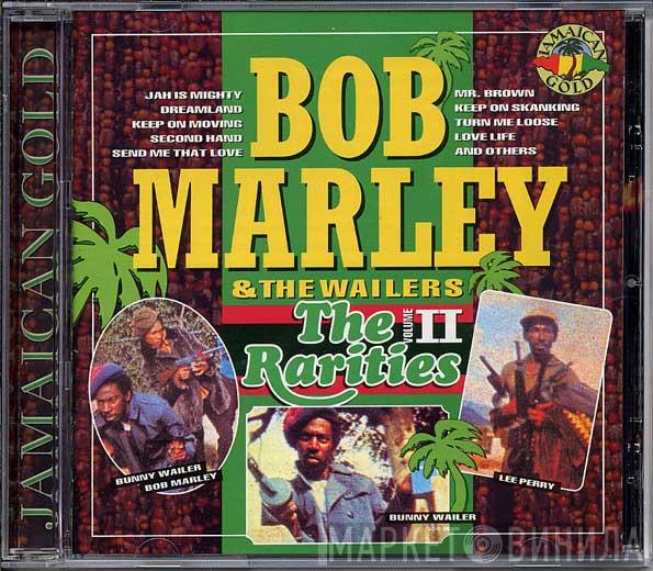 Bob Marley & The Wailers - The Rarities Volume II