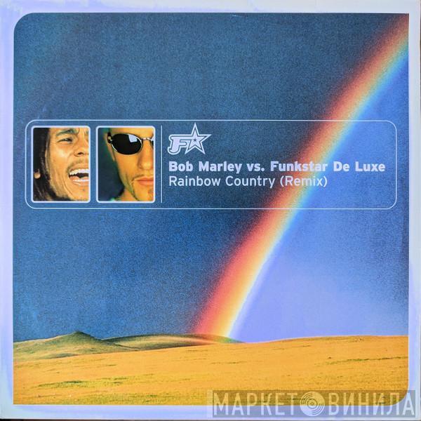 Bob Marley, Funkstar De Luxe - Rainbow Country (Remix)