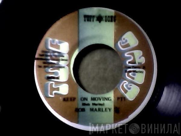 Bob Marley - Keep On Moving / Pimpers Paradise