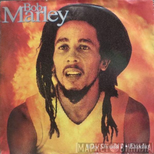 Bob Marley - Why Should I / Exodus