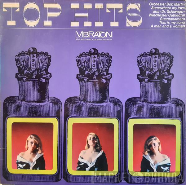  Bob Martin Orchestra  - Top Hits