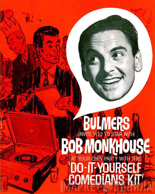 Bob Monkhouse - Bulmer's Present Bob Monkhouse And His Do-It-Yourself Comedians Kit