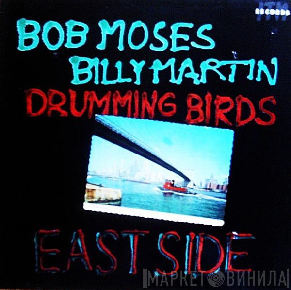 Bob Moses, Billy Martin - Drumming Birds
