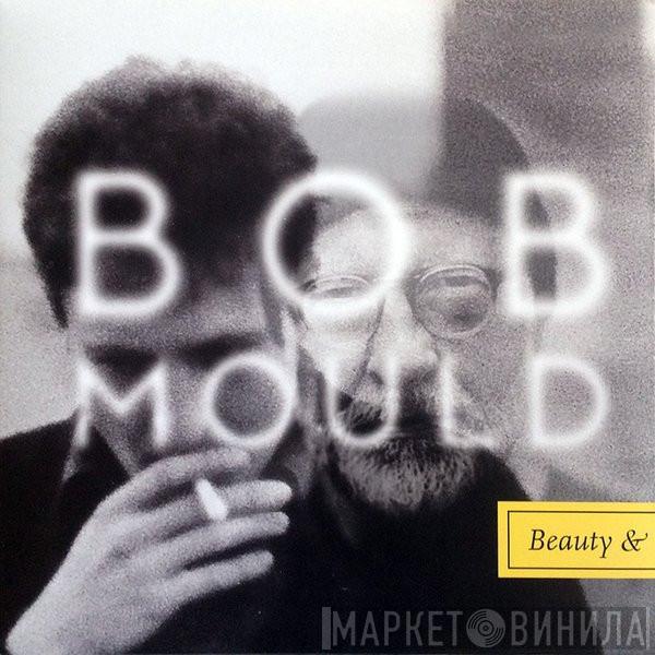  Bob Mould  - Beauty & Ruin