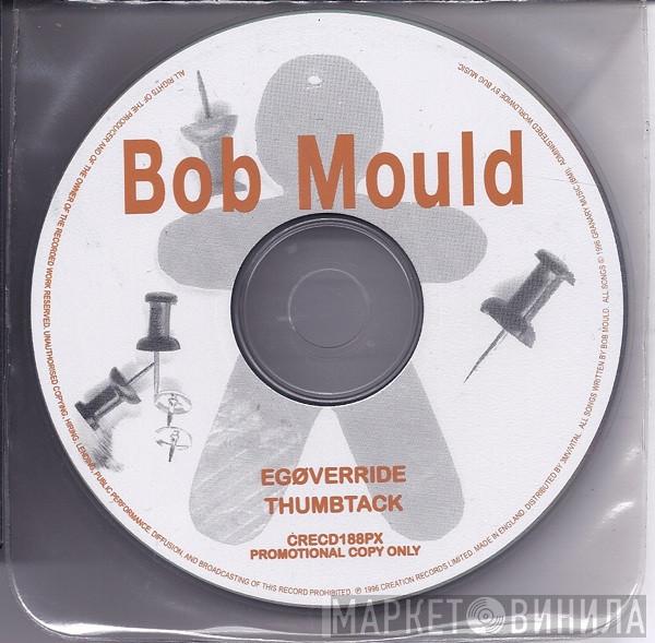 Bob Mould - Egøverride