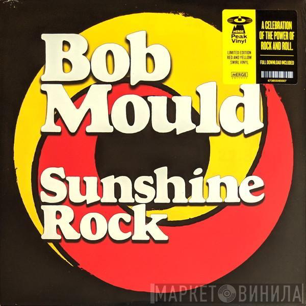  Bob Mould  - Sunshine Rock