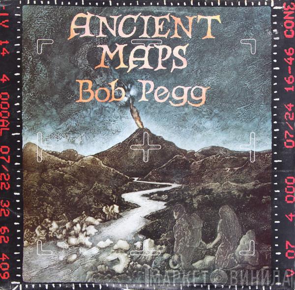 Bob Pegg - Ancient Maps
