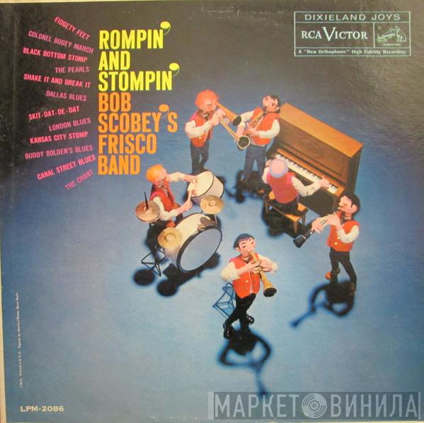 Bob Scobey's Frisco Band - Rompin' And Stompin'