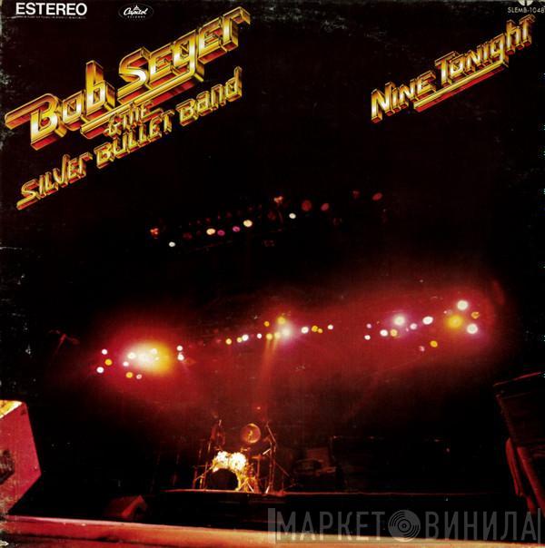  Bob Seger And The Silver Bullet Band  - Esta Noche A Las Nueve - Nine Tonight