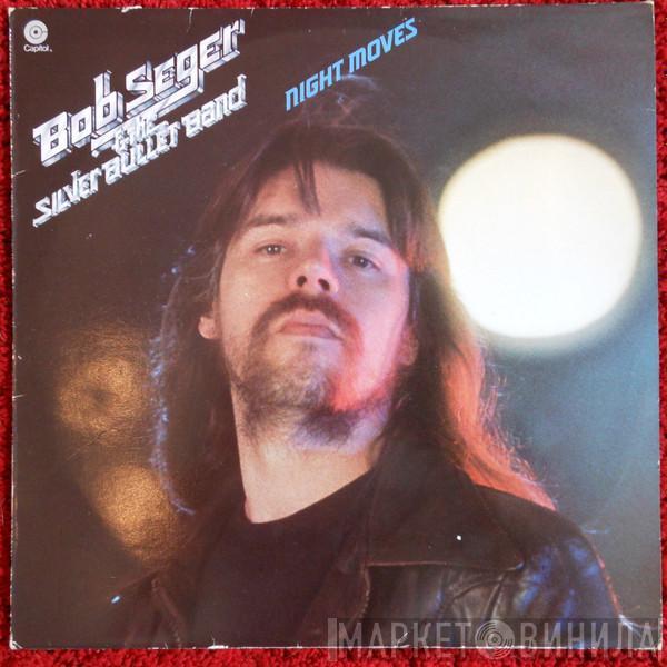  Bob Seger And The Silver Bullet Band  - Night Moves