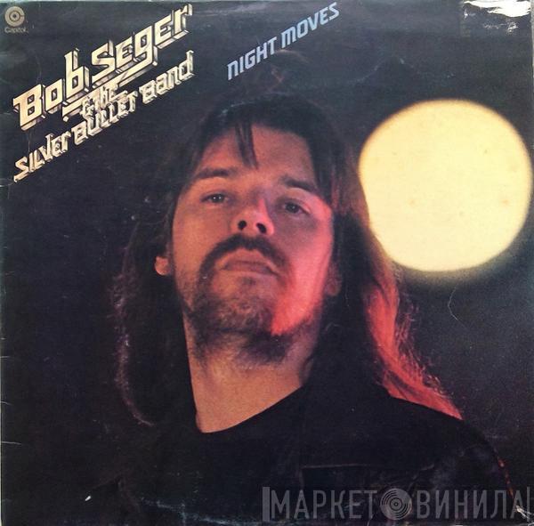  Bob Seger And The Silver Bullet Band  - Night Moves