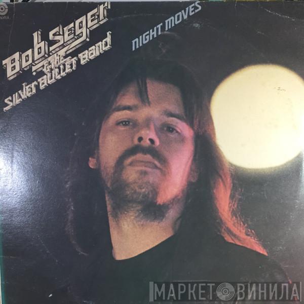  Bob Seger And The Silver Bullet Band  - Night Moves