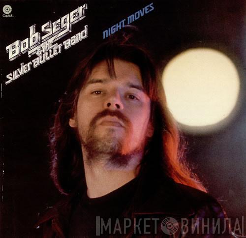  Bob Seger And The Silver Bullet Band  - Night Moves