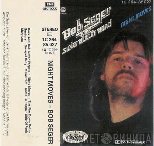  Bob Seger And The Silver Bullet Band  - Night Moves